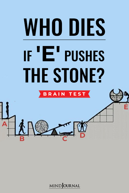 Who Dies If E Pushes The Stone? Brain Test